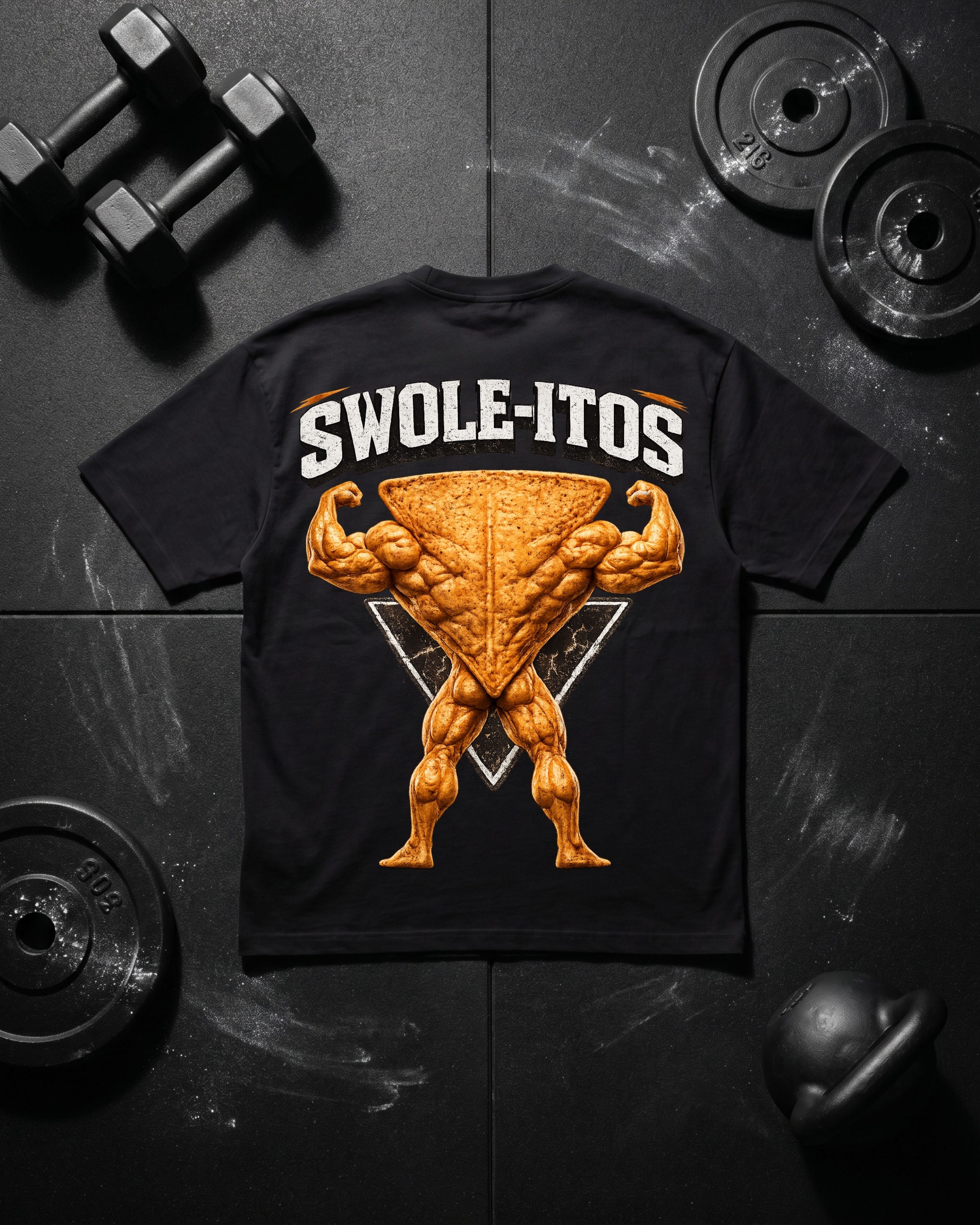 Swole-itos - Oversized Shirt