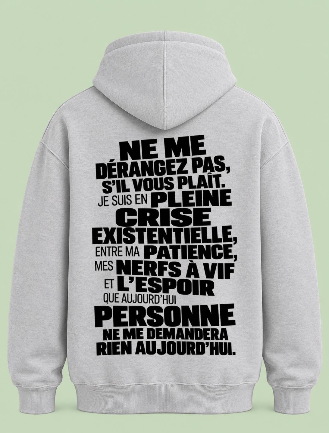 Ne me derangez pas - Hoodie Unisex Backprint