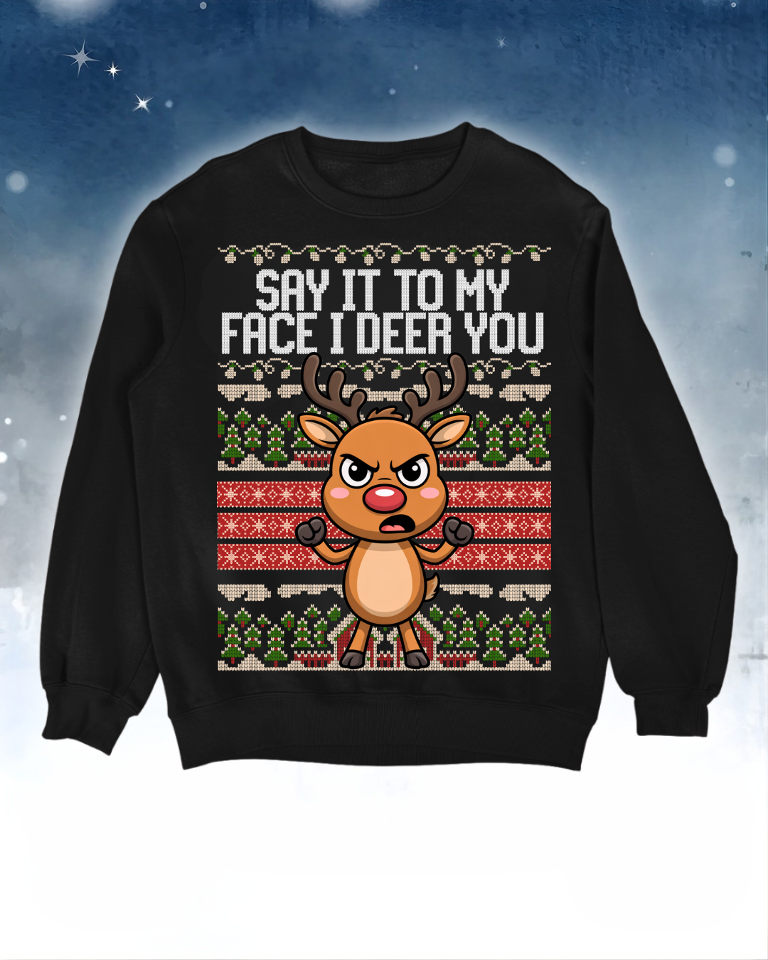 Deer You - Ugly Sweater