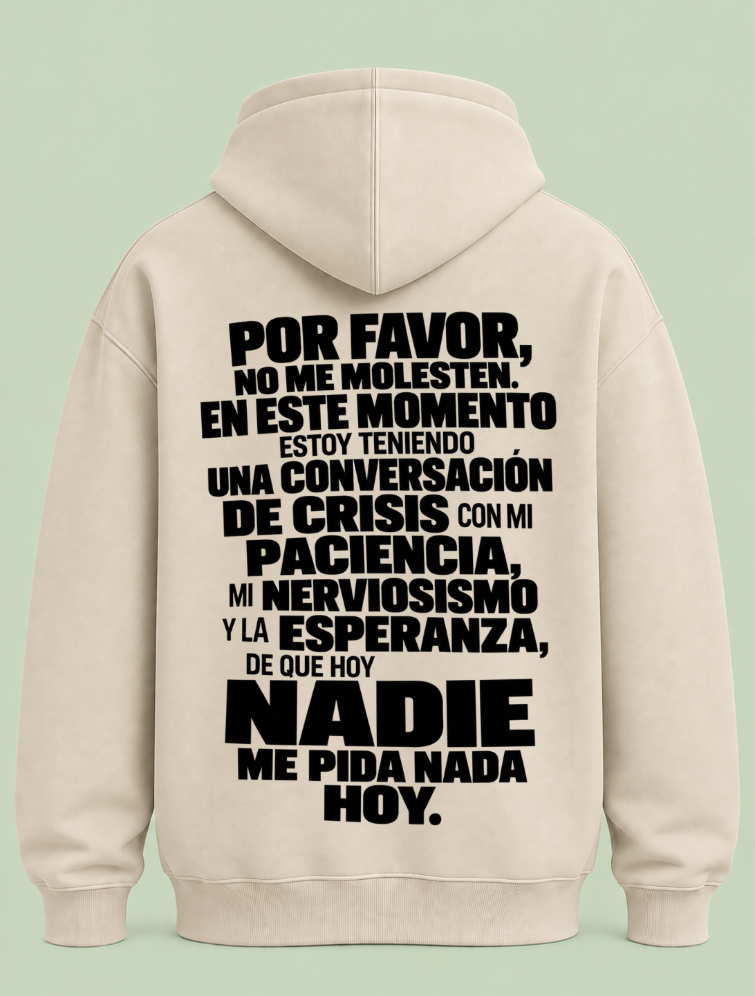 Por Favor no me molesten - Hoodie Unisex Backprint