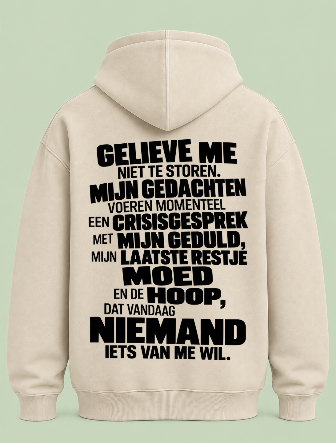 Gelieve me niet te storen - Hoodie Unisex Backprint