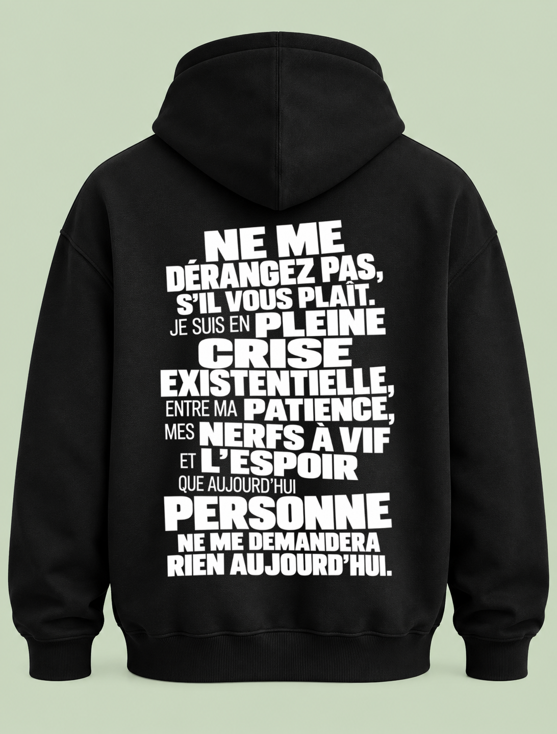 Ne me derangez pas - Hoodie Unisex Backprint